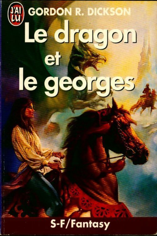 Le dragon et le Georges - Gordon Rupert Dickson - Livre