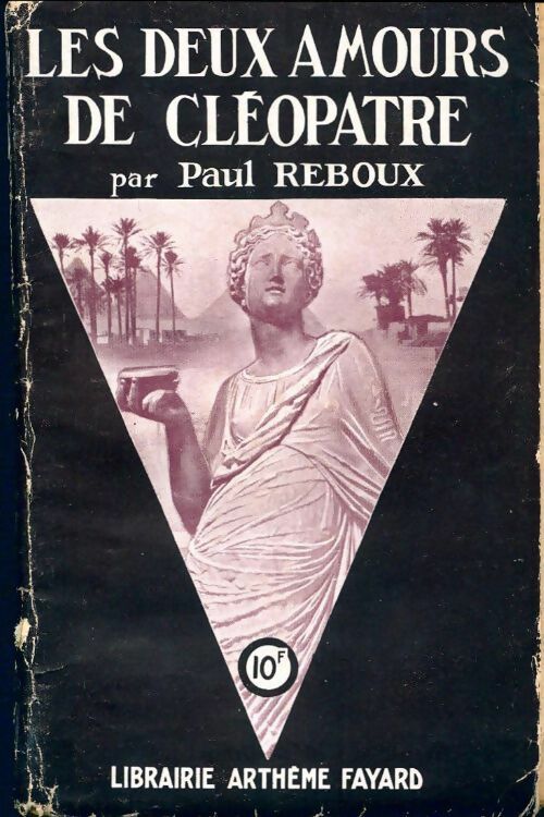 Livrenpoche : Les deux amours de Cléopâtre - Paul Reboux - Livre