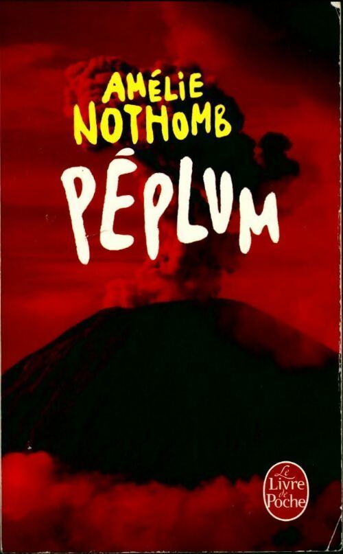 Livrenpoche : Péplum - Amélie Nothomb - Livre