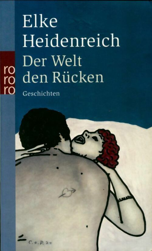 Livrenpoche : Der welt den rucken - Elke Heidenreich - Livre