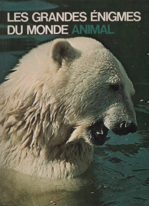 Livrenpoche : Les grandes énigmes du monde animal - Yves Verbeek - Livre