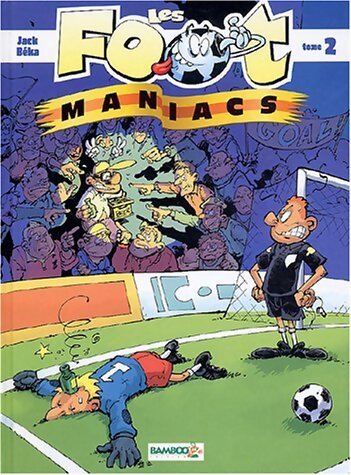 Livrenpoche : Les foot maniacs Tome II - Jack - Livre