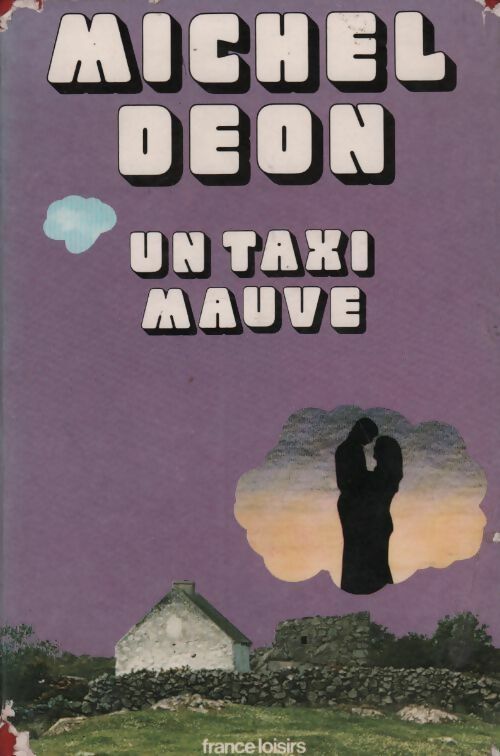 Livrenpoche : Un taxi mauve - Michel Déon - Livre