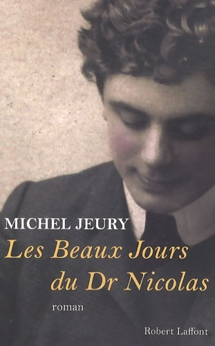 Livrenpoche : Les beaux jours du Dr Nicolas - Michel Jeury - Livre