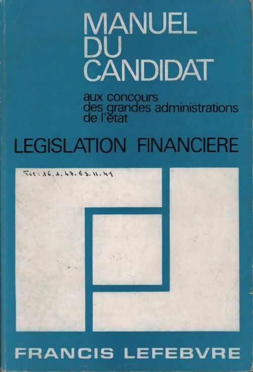 Livrenpoche : Manuel du candidat aux concours des grandes administrations de l'État Tome IV: Législation financière - Collectif - Livre