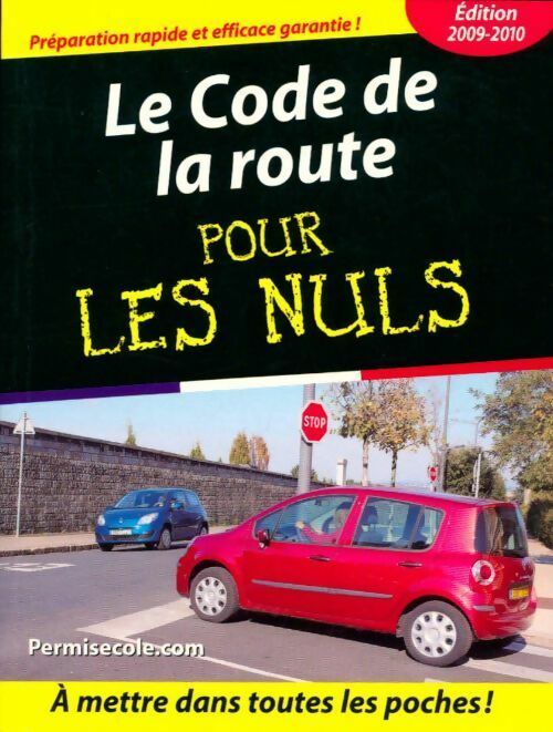 Livrenpoche : Le code la route pour les nuls - Permisecole.com - Livre