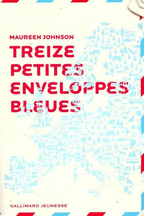 Livrenpoche : Treize petites enveloppes bleues - Maureen Johnson - Livre