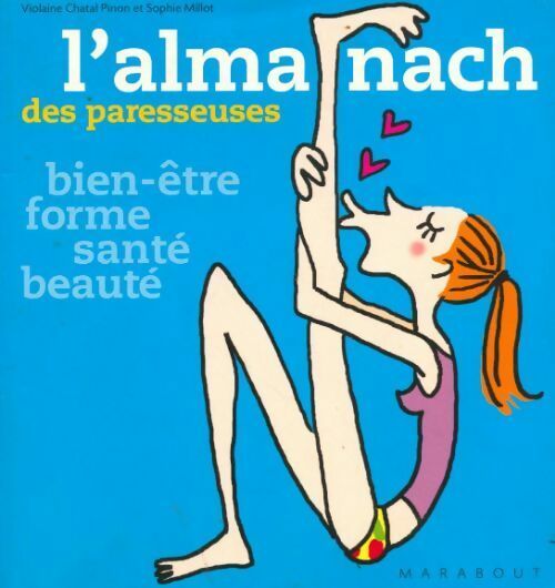 Livrenpoche : L'almanach des paresseuses - Violaine Chatal Pinon - Livre