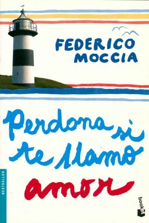 Livrenpoche : Perdona si te llamo amor - Federico Moccia - Livre
