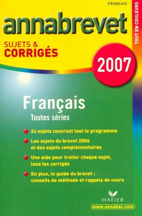 Livrenpoche : Français Brevet. Sujets & corrigés 2007 - Cécile De Cazanove - Livre
