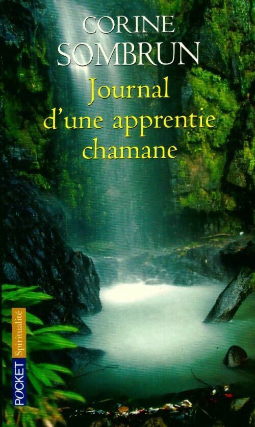 Livrenpoche : Journal d'une apprentie chamane - Corine Sombrun - Livre