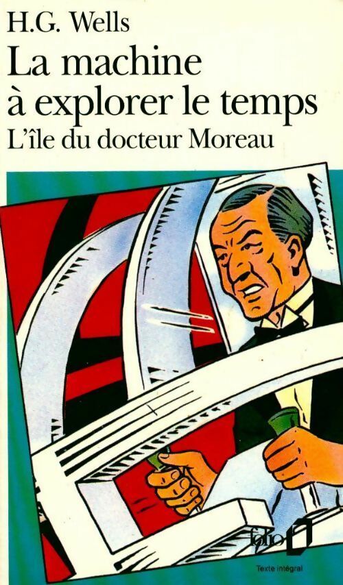 Livrenpoche : La machine à explorer le temps - Herbert George Wells - Livre