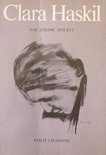 Livrenpoche : Clara Haskil - Jérôme Spycket - Livre