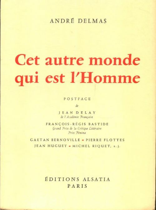 Livrenpoche : Cet autre monde qui est l'homme - André Delmas - Livre