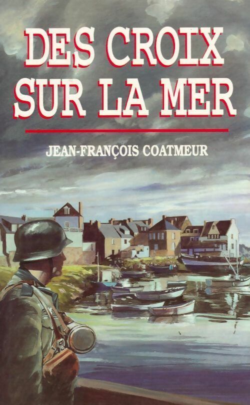 Livrenpoche : Des croix sur la mer - Jean-François Coatmeur - Livre