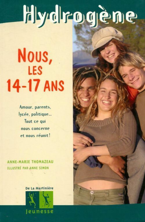 Livrenpoche : Nous, les 14-17 ans - Anne-Marie Thomazeau - Livre