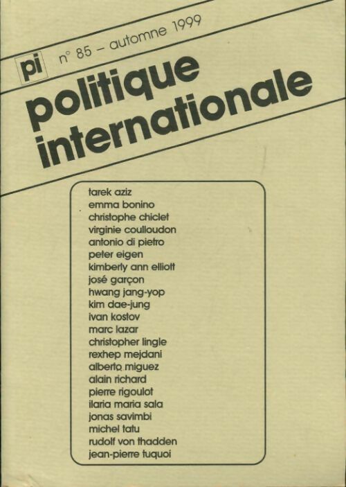 Livrenpoche : Politique internationale n°85 - Collectif - Livre