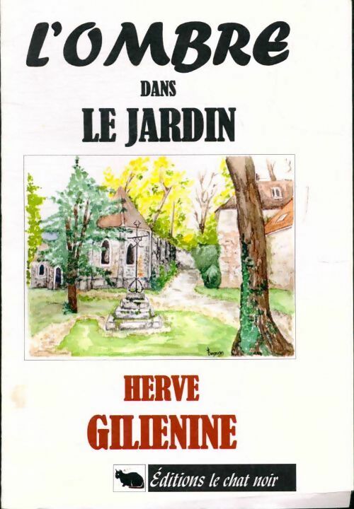 Livrenpoche : L'ombre dans le jardin - Hervé Giliénine - Livre