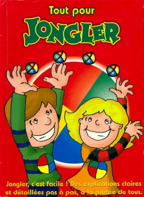 Livrenpoche : Tout pour jongler - Collectif - Livre