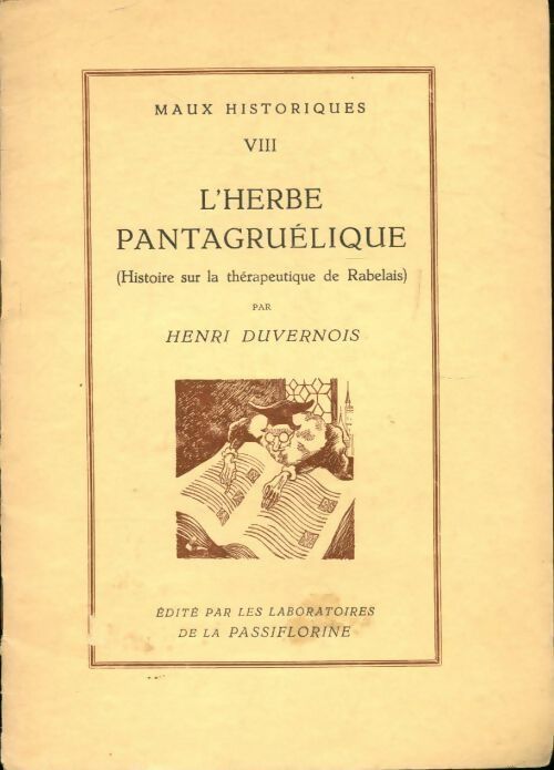 Livrenpoche : Maux historiques Tome VIII : L'herbe pantagruélique - Henri Duvernois - Livre
