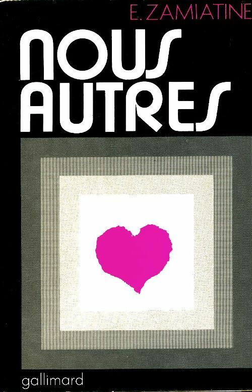 Livrenpoche : Nous autres - Evgenij Ivanovic Zamâtin - Livre