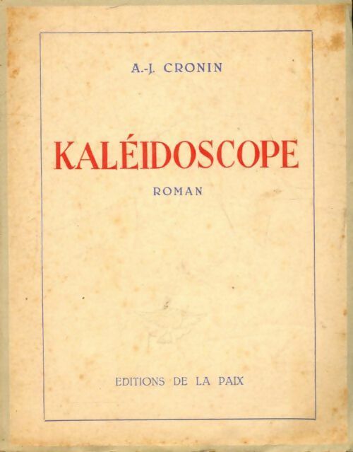 Livrenpoche : Kaléidoscope - Archibald Joseph Cronin - Livre
