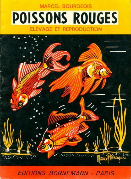 Livrenpoche : Poissons rouges : Élevage et reproduction - Marcel Bourgeois - Livre