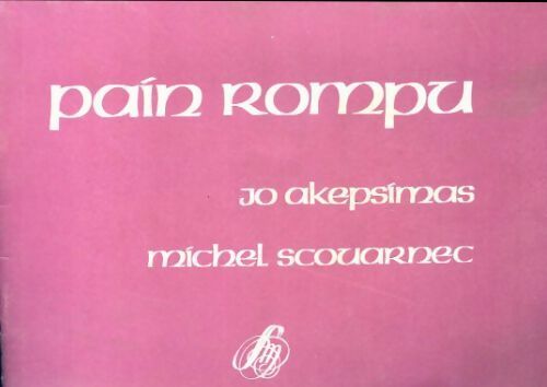 Livrenpoche : Pain rompu - Michel Scouarnec - Livre