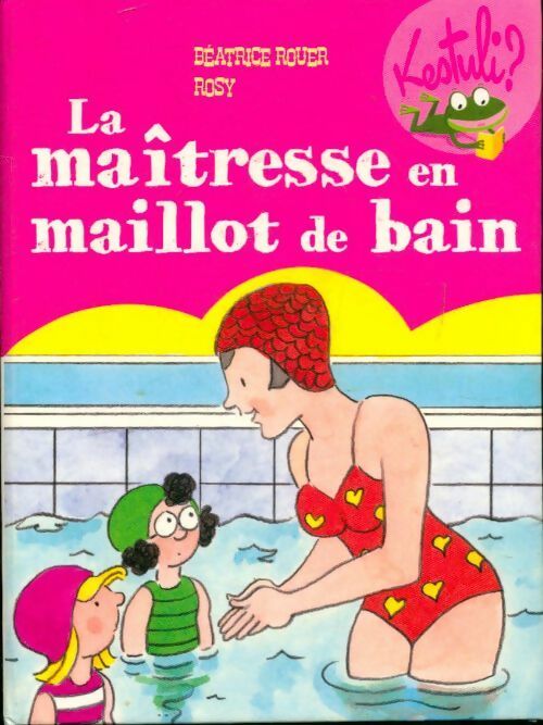 Livrenpoche : La maîtresse en maillot de bain - Béatrice Rouer - Livre