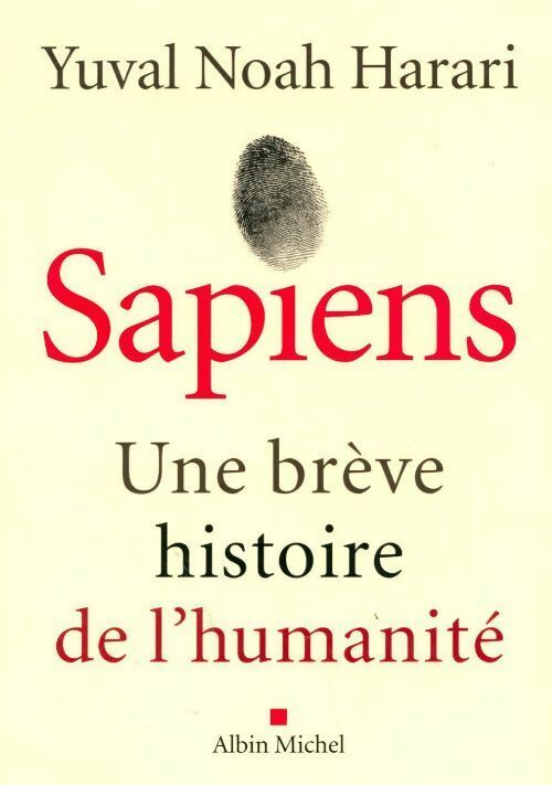 Livrenpoche : Sapiens. Une brève histoire de l'humanité - Yuval Noah Harari - Livre