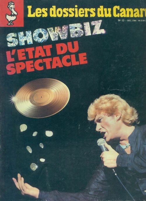 Livrenpoche : Les dossiers du canard enchaîné n°13 : Showbiz - Collectif - Livre
