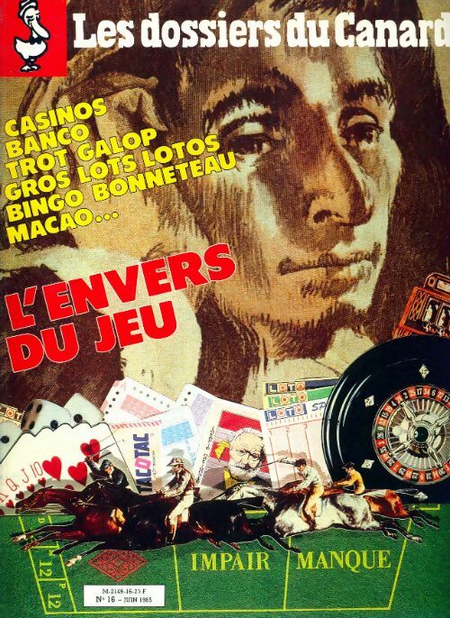 Livrenpoche : Les dossiers du canard enchaîné n°16 : L'envers du jeu - Collectif - Livre