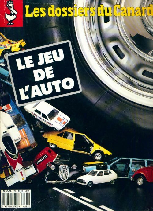 Livrenpoche : Les dossiers du canard enchaîné n°25 : Le jeu de l'auto - Collectif - Livre