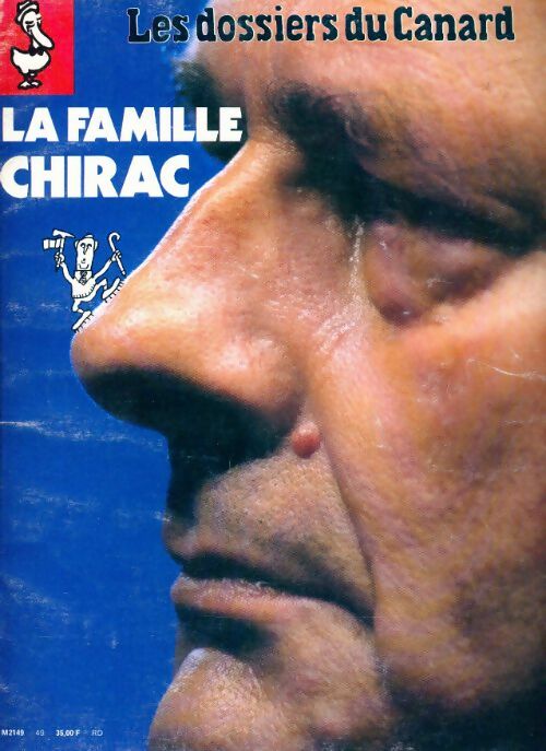 Livrenpoche : Les dossiers du canard enchaîné n°49 : La famille Chirac - Collectif - Livre