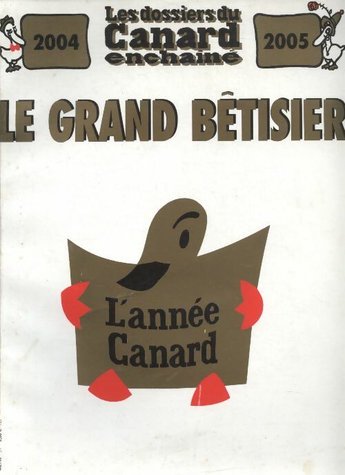 Livrenpoche : Les dossiers du canard enchaîné n°94 : Le grand bêtisier - Collectif - Livre