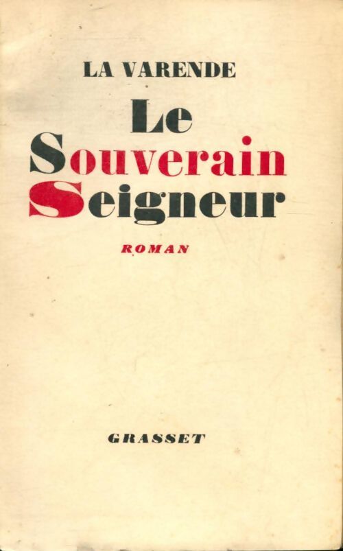 Le souverain seigneur - Jean De la Varende - Livre