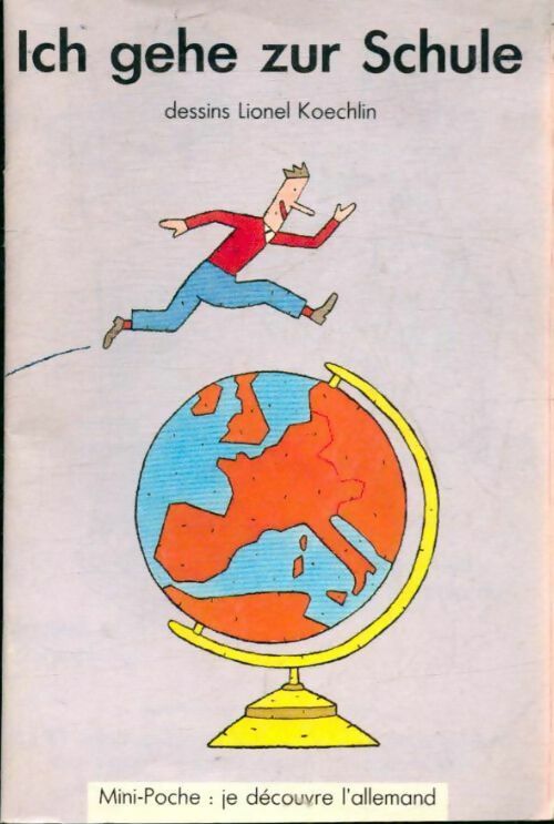 Livrenpoche : Ich gehe zur schule - Lionel Koechlin - Livre