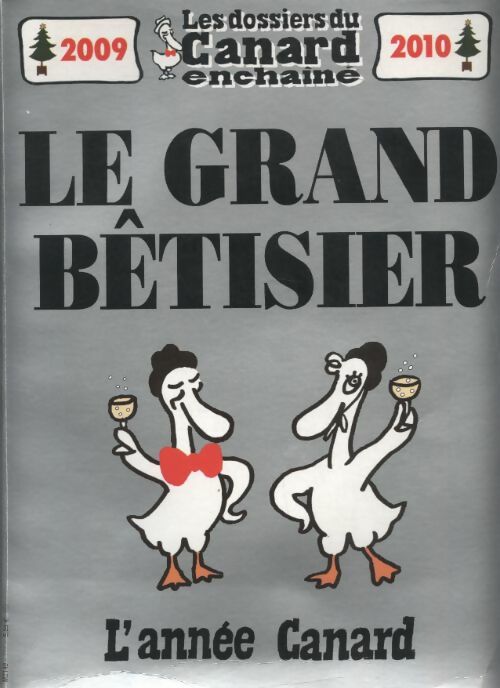 Livrenpoche : Les dossiers du canard enchaîné n°114 : Le grand bêtisier - Collectif - Livre
