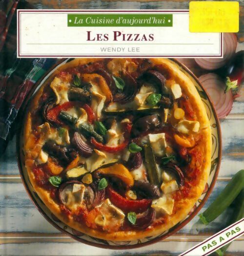 Livrenpoche : Les pizzas - Wendy Lee - Livre