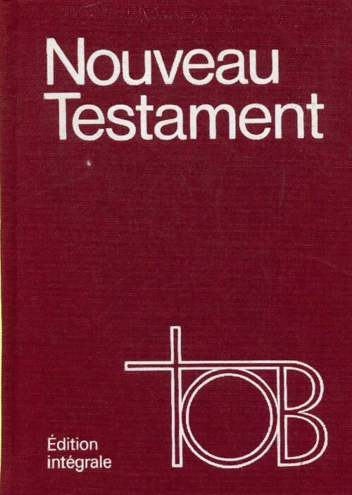 Livrenpoche : Nouveau testament : Traduction oecuménique - Anonyme - Livre