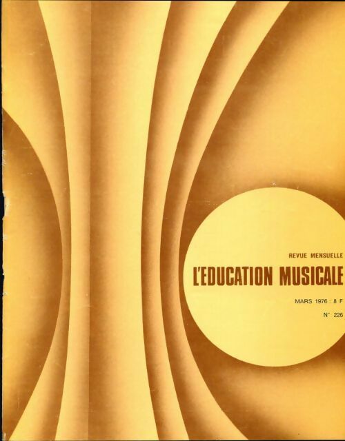 Livrenpoche : L'éducation musicale n°226 - Collectif - Livre