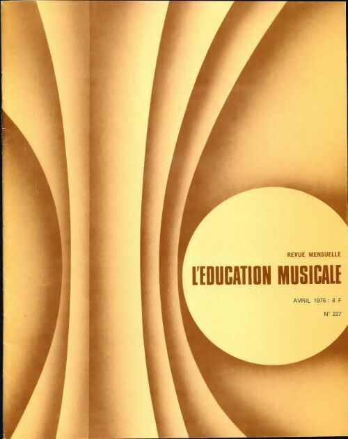 Livrenpoche : L'éducation musicale n°227 - Collectif - Livre
