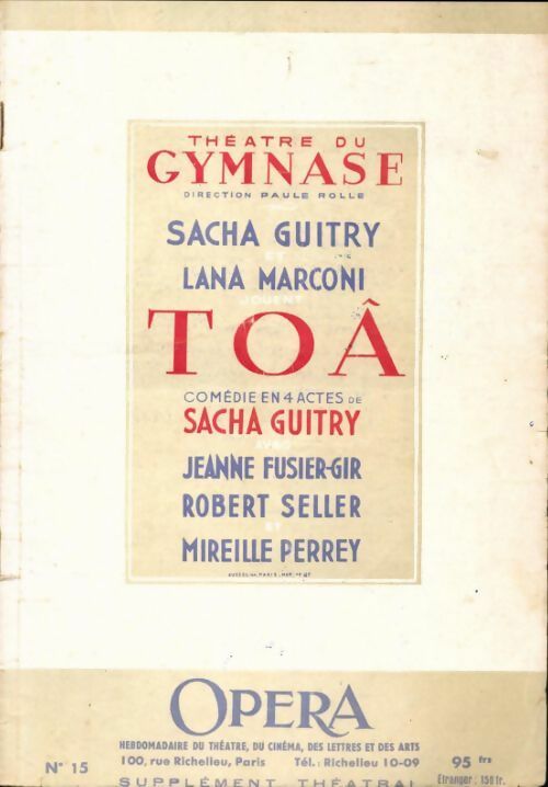 Opéra n°15:Toâ - Sacha Guitry - Livre