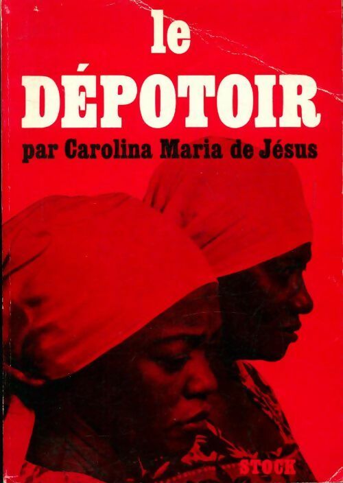 Livrenpoche : Le dépotoir - Carolina Maria De Jésus - Livre