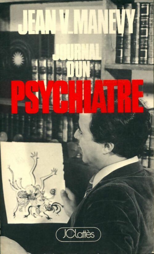 Livrenpoche : Journal d'un psychiatre - Jean V. Manevy - Livre