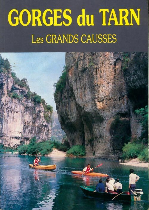 Livrenpoche : Gorges du Tarn les grands Causses - Philippe Poux - Livre