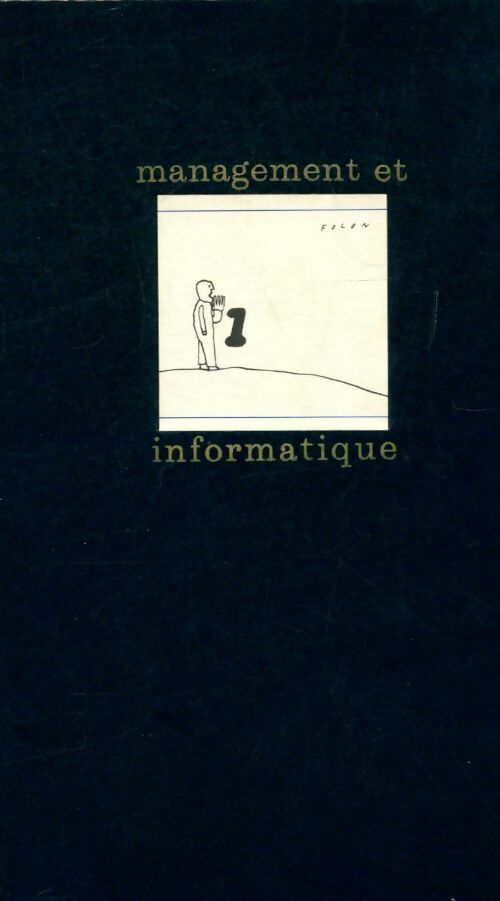 Livrenpoche : Vous et l'informatique Tome III: Management et informatique - Gérard Bauvin - Livre
