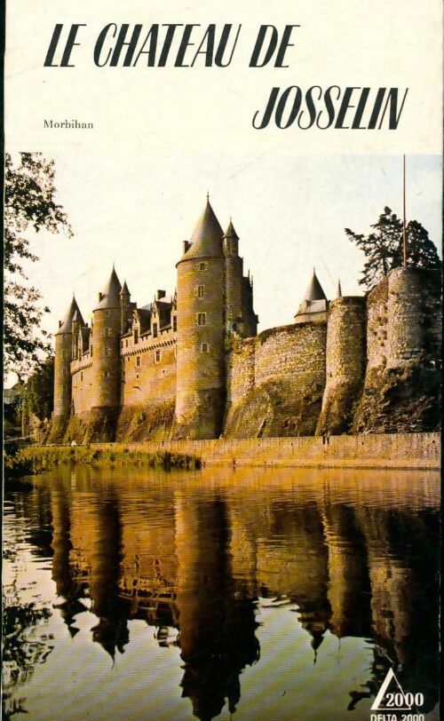 Le château de josselin - Inconnu - Livre