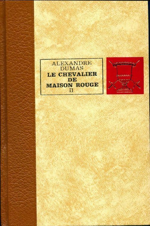 Livrenpoche : Le chevalier de Maison-Rouge Tome II - Alexandre Dumas - Livre