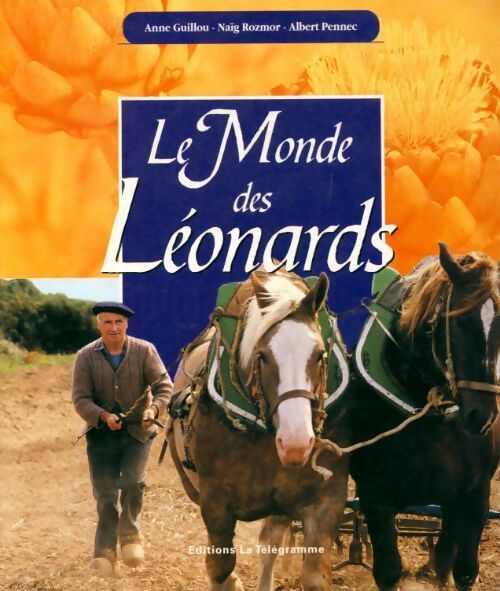 Le monde des Léonards - Collectif - Livre